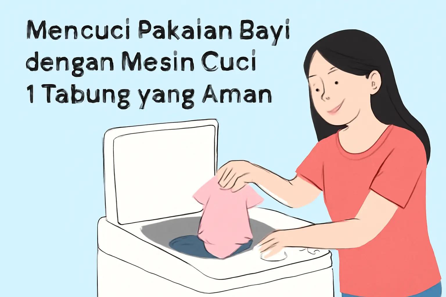 Mencuci Pakaian Bayi dengan Mesin Cuci 1 Tabung yang Aman