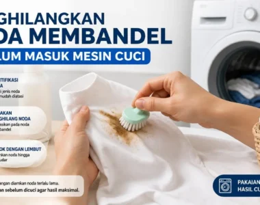 Menghilangkan Noda Membandel Sebelum Masuk Mesin Cuci