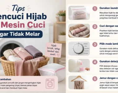 Tips Mencuci Hijab di Mesin Cuci Agar Tidak Melar