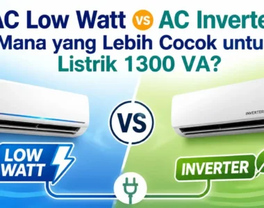 AC Low Watt vs AC Inverter: Mana yang Lebih Cocok untuk Listrik 1300 VA?